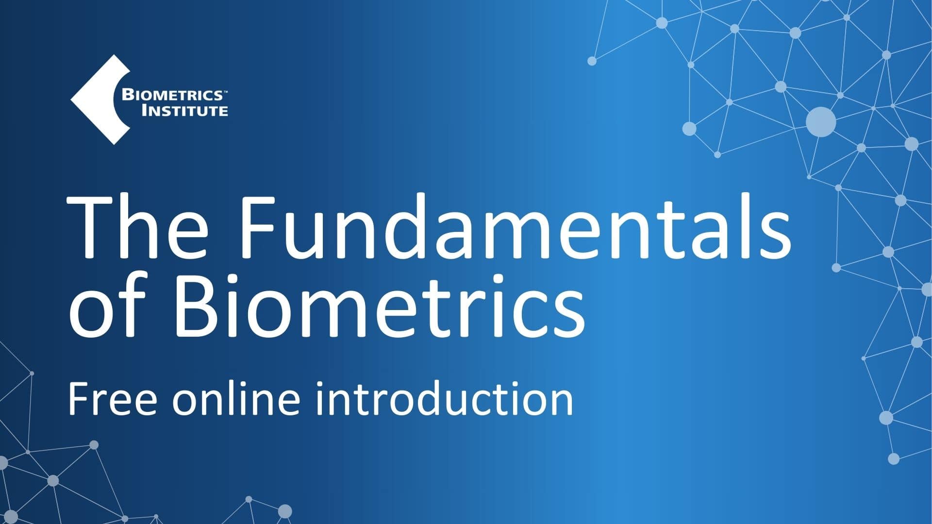 The Fundamentals of Biometrics free online introduction