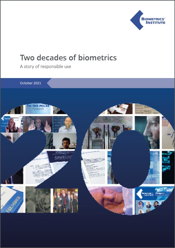Two decades of biometrics Report Biometrics Institute